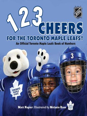 cover image of 1, 2, 3 Cheers for the Toronto Maple Leafs!